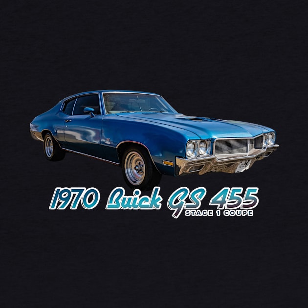 1970 Buick GS 455 Stage 1 Coupe by Gestalt Imagery